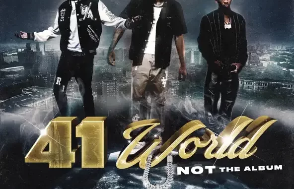 41 41 World Not The Album 41 41 World Not The Album