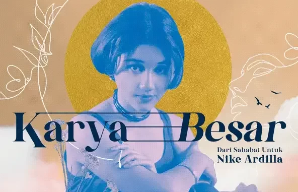 Adlani Rambe, Alessa, ZEROSIX PARK, Inka Christie, Nike Ardilla & Noah Karya Besar Dari Sahabat Untuk Nike Ardilla, Vol 1 EP Adlani Rambe, Alessa, ZEROSIX PARK, Inka Christie, Nike Ardilla & Noah Karya Besar Dari Sahabat Untuk Nike Ardilla, Vol 1 EP