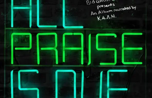 All Praise Is Due All Praise Is Due