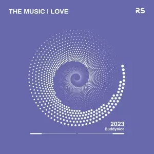 Buddynice – The Music I Love 001 Mix Buddynice – The Music I Love 001 Mix