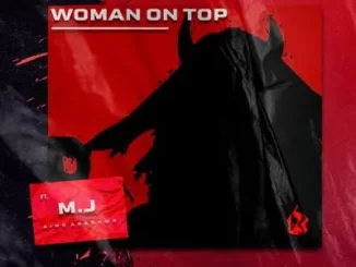 DJ Buckz & Bean RSA - Woman On Top ft M.J DJ Buckz & Bean RSA – Woman On Top ft M.J