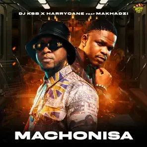 DJ KSB, HarryCane & Makhadzi – Machonisa DJ KSB, HarryCane & Makhadzi – Machonisa