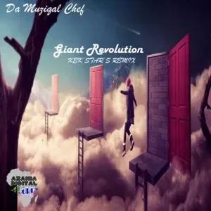 Da Muziqal Chef – Giant Revolution (Kek’star’s Remix) Da Muziqal Chef – Giant Revolution (Kek’star’s Remix)