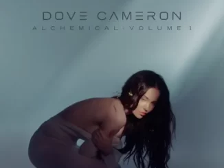 Album: Dove Cameron - Alchemical: Volume 1 Dove Cameron Alchemical Volume 1