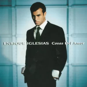 Enrique Iglesias – Cosas Del Amor