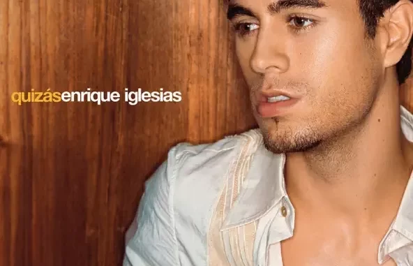 Enrique Iglesias Quizás Enrique Iglesias Quizás