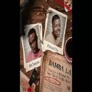Fanarito & Malemon – Bamba LA ft. Semi Tee & Twiddy Twist Fanarito & Malemon – Bamba LA ft. Semi Tee & Twiddy Twist