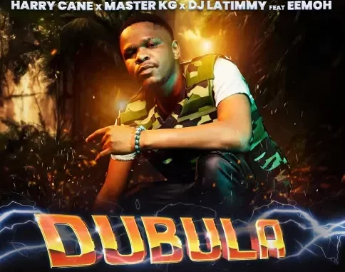 HarryCane x Master KG & DJ Latimmy – Dubula (Nyusa Nyusa) Ft. Eemoh HarryCane x Master KG & DJ Latimmy – Dubula (Nyusa Nyusa) Ft. Eemoh