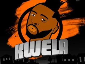 Kefmaster & Mellow & Sleazy - Kwela ft Sxovakonke & Charlie Kefmaster & Mellow & Sleazy – Kwela ft Sxovakonke & Charlie