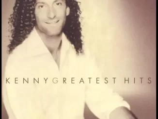 Album: Kenny G - Kenny G: Greatest Hits Kenny G Kenny G Greatest Hits