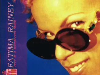 Album: Fatima Rainey - Love Is a Wonderful Thing Love Is a Wonderful Thing