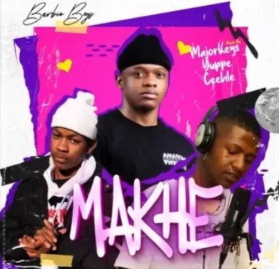 Major Keys Yuppe Ceehle – Makhe Major Keys Yuppe Ceehle – Makhe