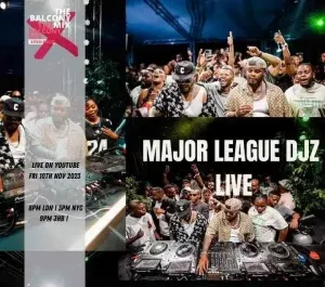 Major League Djz – Amapiano Balcony Mix (Live at Mushroom Park) Major League Djz – Amapiano Balcony Mix (Live at Mushroom Park)