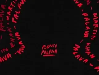 Martin Khan - Plenty Palava Martin Khan – Plenty Palava