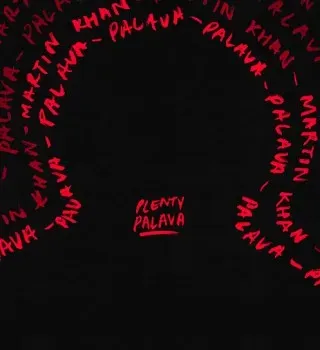 Martin Khan – Plenty Palava Martin Khan – Plenty Palava