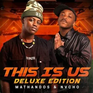 Album: Mathandos & Nvcho - This Is Us (Deluxe Edition) Album: Mathandos & Nvcho - This Is Us (Deluxe Edition)