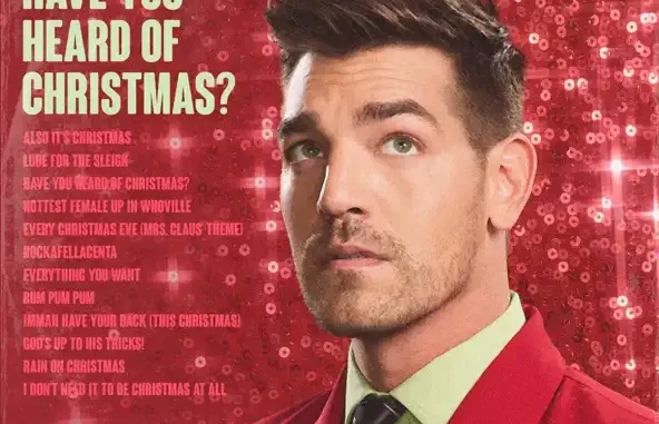 Matt Rogers Have You Heard of Christmas Matt Rogers Have You Heard of Christmas
