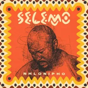 Nhlonipho – Selemo Nhlonipho – Selemo