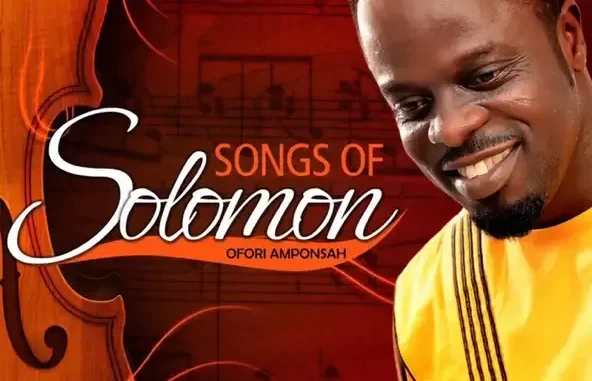 Ofori Amponsah Songs of Solomon Ofori Amponsah Songs of Solomon