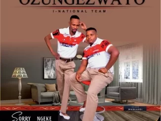 Ozungezwayo - Bayakusho mzukulu ft Osaziwayo Ozungezwayo - Singathandana kanjani