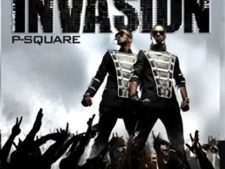 P-Square – Invasion
