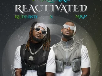 P-Square, Rudeboy & Mr P – Reactivated