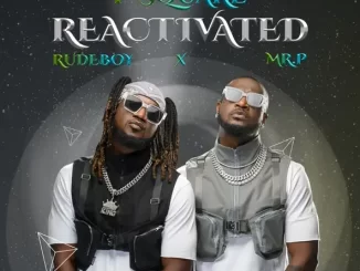 Album: P-Square, Rudeboy & Mr P - Reactivated Reactivated