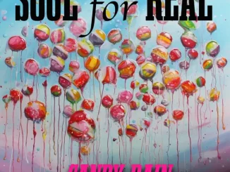 Soul for Real – Candy Rain (Re-Recorded - Sped Up)