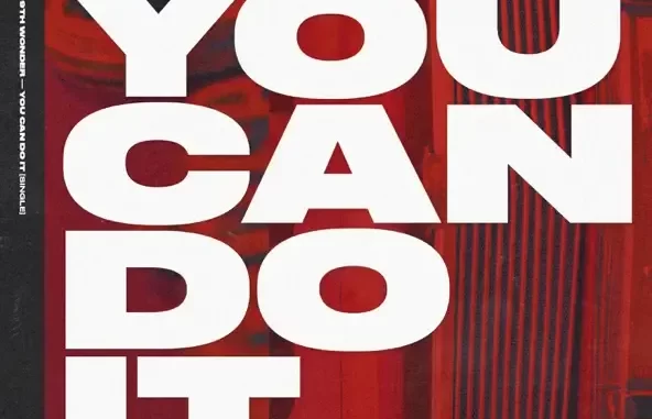 Seattle's Key & 9th Wonder You Can Do It Single Seattle's Key & 9th Wonder You Can Do It Single