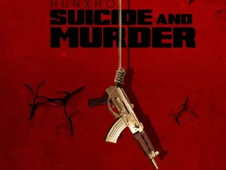 Album: Hunxho - Suicide & Murder Suicide & Murder