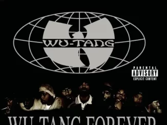 Album: Wu-Tang Clan - Wu-Tang Forever Wu Tang Forever