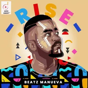 Beatz Maneuva - Rise Ft. Therapeutiq Beatz Maneuva - Rise Ft. Therapeutiq
