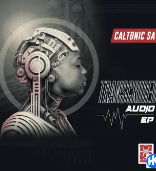 Caltonic SA – Transcribed Ft Djy Vino Caltonic SA – Transcribed Ft Djy Vino