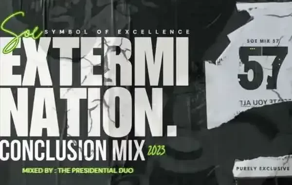 Dj Menzelik & Desire – SOE Mix 57 2023 Conclusion Mix (The Extermination) Dj Menzelik & Desire – SOE Mix 57 2023 Conclusion Mix (The Extermination)