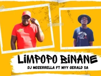 Dj Mozerrella - Limpopo Binane Ft. Nelly Master Dj Mozerrella – Limpopo Binane Ft. Nelly Master