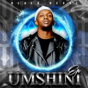 Dlala Regal – Umshini Dlala Regal – Umshini