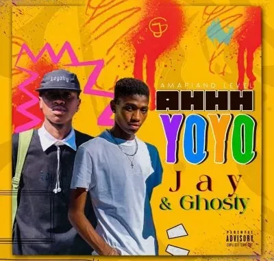 Jay & Ghosty – AHHH YOYO Jay & Ghosty – AHHH YOYO