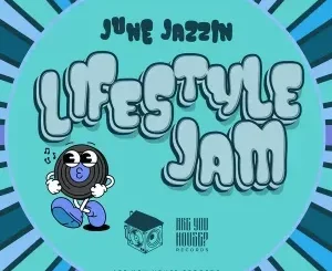 June Jazzin - Lifestyle Jam