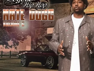 Album: Nate Dogg - Legend of Hip Hop - Nate Dogg, Vol. 2 Legend of Hip Hop Nate Dogg, Vol. 2
