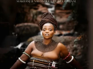 Makhanj & Villosoul - Bane Bhongo ft Gaba Cannal Makhanj & Villosoul – Bane Bhongo ft Gaba Cannal
