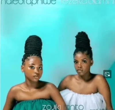 Naledi Aphiwe & Fezeka Dlamini – Zojiki Izinto Naledi Aphiwe & Fezeka Dlamini – Zojiki Izinto