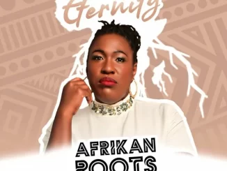 EP: Afrikan Roots - Eternity Afrikan Roots – Eternity