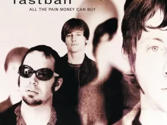 Album: Fastball - All the Pain Money Can Buy All the Pain Money Can Buy