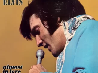 Album: Elvis Presley - Almost In Love Almost In Love
