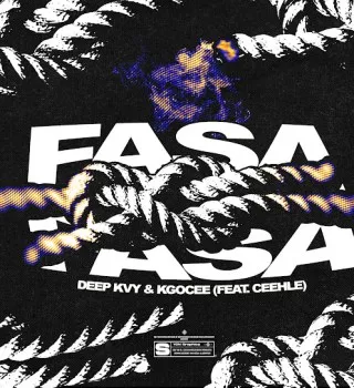 Deep Kvy – FASA ft. Kgocee & Ceehle Deep Kvy – FASA ft. Kgocee & Ceehle