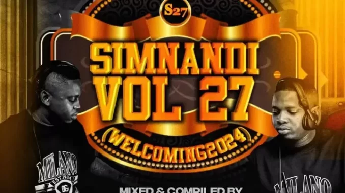 Djy Jaivane – Simnandi Vol 27 (Welcoming 2024) Mix Djy Jaivane – Simnandi Vol 27 (Welcoming 2024) Mix