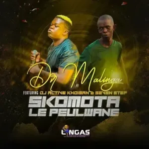 Dr Malinga & DJ Active Khoisan – Skomota Le Peulwane Ft. Seven Step Dr Malinga & DJ Active Khoisan – Skomota Le Peulwane Ft. Seven Step