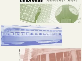 Album: The Umbrellas - Fairweather Friend Fairweather Friend