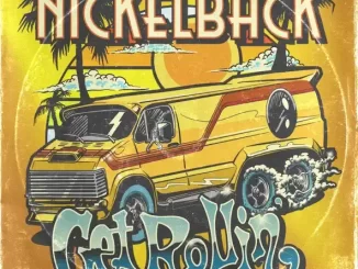 Album: Nickelback - Get Rollin' Get Rollin'