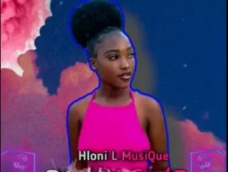 Hloni L MusiQue - Pretty Girlz Hloni L MusiQue – Pretty Girlz